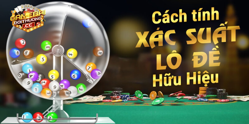 Cách tính xác suất lô